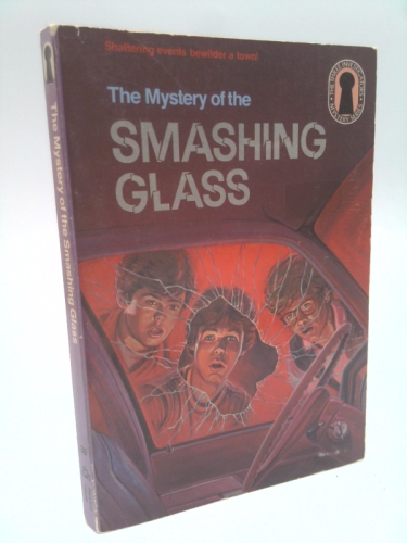 The Mystery of the Smashing Glass                (Die drei Fragezeichen (Original) #39)