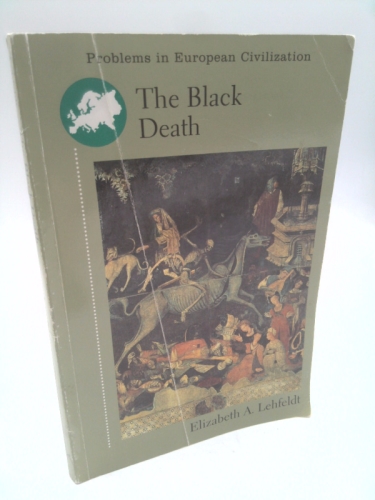 The Black Death (Problems in European Civilization)