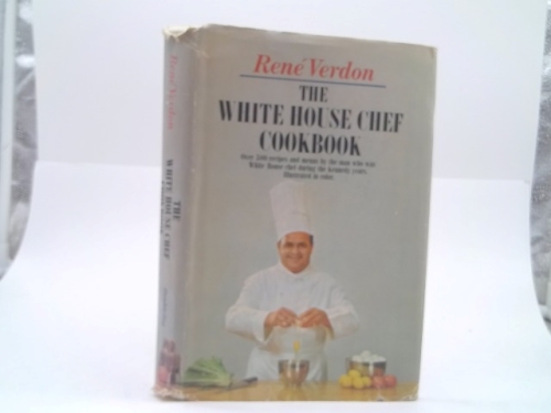 The White House Chef Cookbook