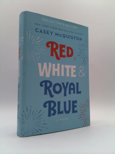 Red, White & Royal Blue: Collector's Edition