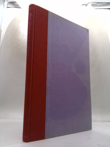 ALICE'S ADVENTURES In WONDERLAND. Preface and Notes by James R. Kincaid. Text Edited by Selwyn H. Goodacre.