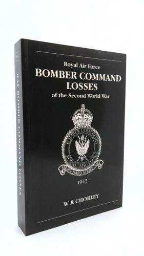 Royal Air Force Bomber Command Losses of the Second World War, Volume 4: 1943