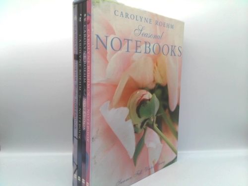 Carolyne Roehm Seasonal Notebooks 4 Volumes