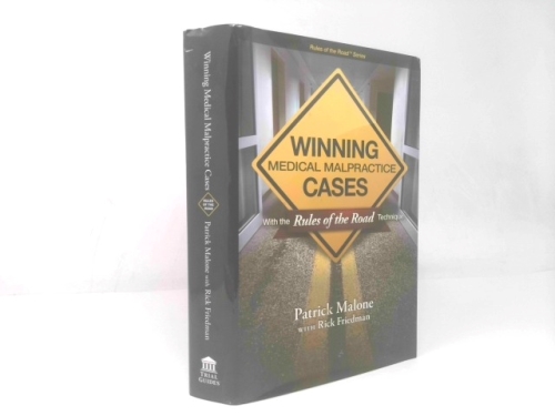 Winning Medical Malpractice Cases with Rules of the Road Technique