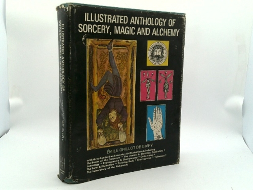 The Illustrated Anthology of Sorcery, Magic, and Alchemy