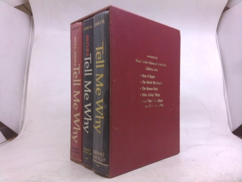 Tell Me Why, More Tell Me Why, Still More Tell Me Why (3 Volume Set