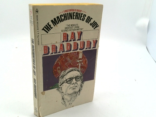Machineries of Joy