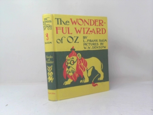 The Wonderful Wizard of Oz: 100th Anniversary Edition