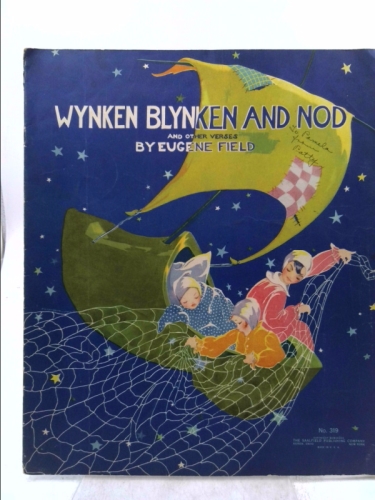 Wynken Blynken and Nod