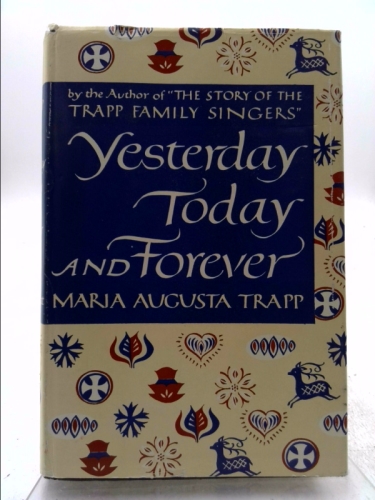 Yesterday, Today, and Forever [Signed by Author]
