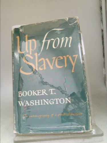 Up from slavery: An autobiography