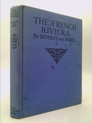 The French Riviera The Picture Guide (The Travel Lovers Library)