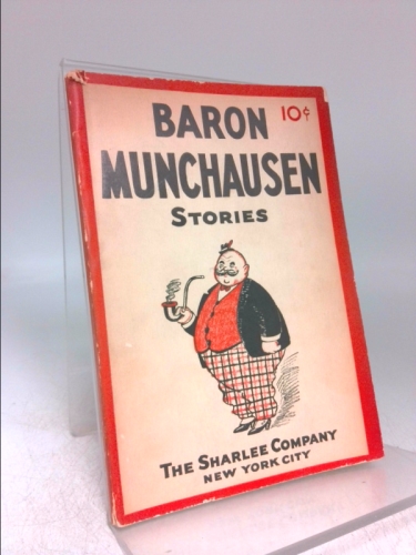 Adventures of Baron Munchausen [title on cover: Baron Munchausen Stories]