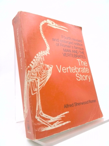 The Vertebrate Story by Romer Alfred Sherwood (1959-06-01) Paperback