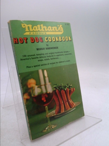 Nathan's Famous Hot Dog Cookbook