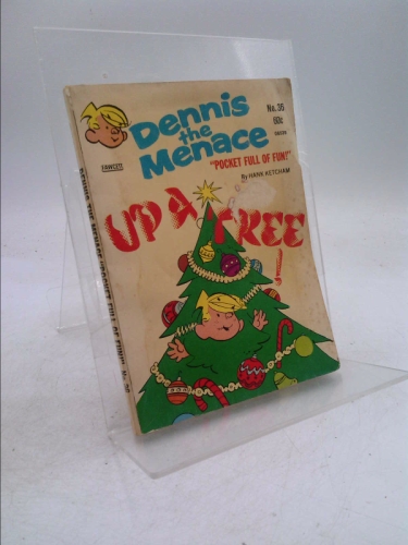 Dennis the Menace Christmas: Up A Tree (Pocket Full of Fun!, No. 36)