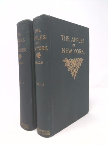 THE APPLES OF NEW YORK Volume I & II; Report of the New York Agricultural Experiment Station for the Year 1903