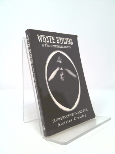 White Stains & the Nameless Novel: Flowers of Eros and Evil