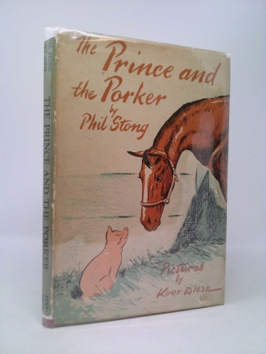 Prince and the Porker by Phil Stong 1st edition with Dust Jacket