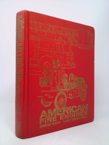 American Fire Engines Since 1900
