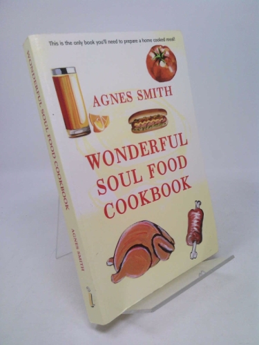 Wonderful Soul Food Cookbook