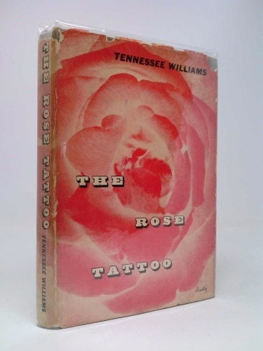 The Rose Tattoo by Tennessee Williams New Directions, NY 1951