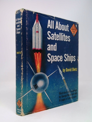 All About Satellites and Space Ships (Allabout books, 28)