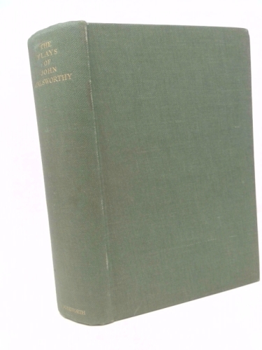 The Plays of John Galsworthy