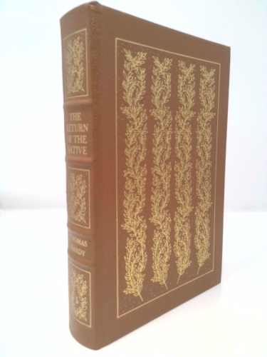 The Return of The Native (100 Greatest Books Ever Written Collector's Edition)