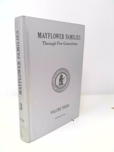 Mayflower Families Through 5 Generations (Volume Three): Family of George Soule / With Addendum