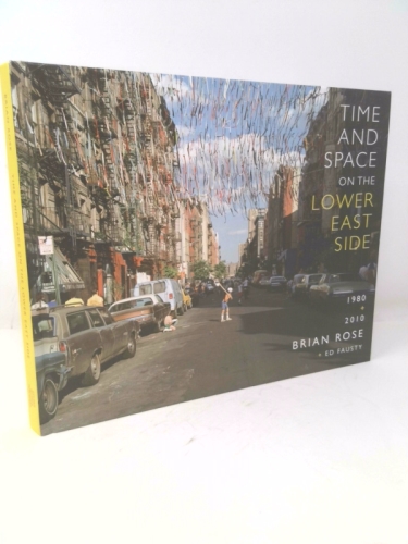 Time and Space on the Lower East Side