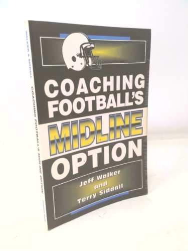 Coaching Football's Midline Option