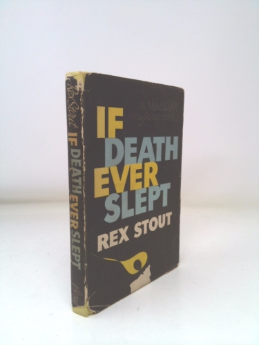 IF DEATH EVER SLEPT.