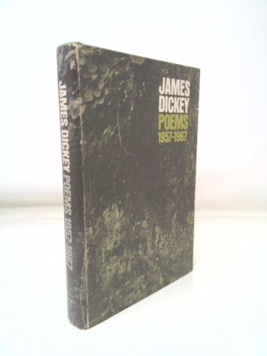 James Dickey Poems 1957 1967