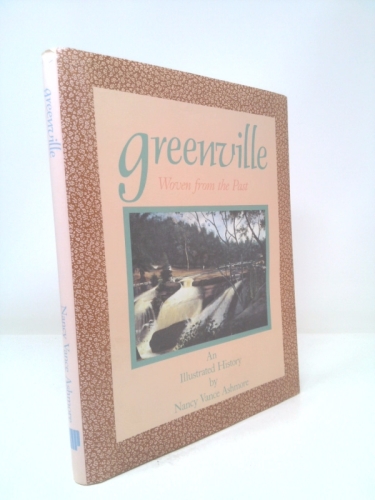 Greenville: Woven from the Past