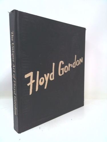 The Unique Art of Floyd Gordon