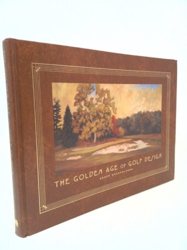 The Golden Age of Golf Design