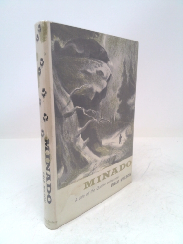Minado: A Tale of the Quebec Wilderness