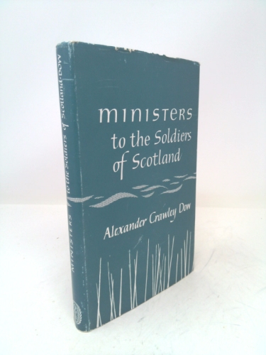 Ministers to the Soldiers of Scotland
