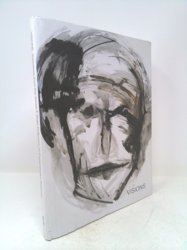 Visions; Selections from the James T. Dyke Collection of Contemporary Drawings