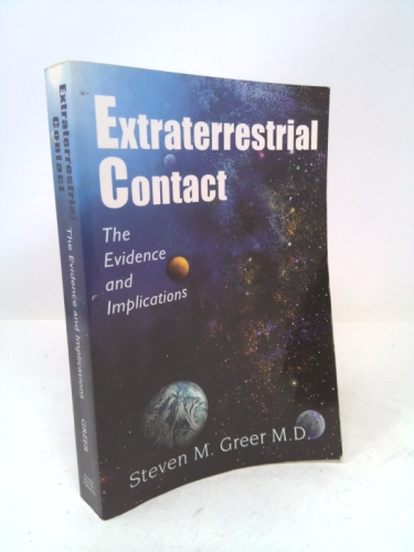 Extraterrestrial Contact: The Evidence and Implications