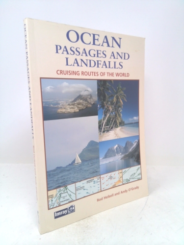 Ocean Passages and Landfalls: Cruising Routes of the World
