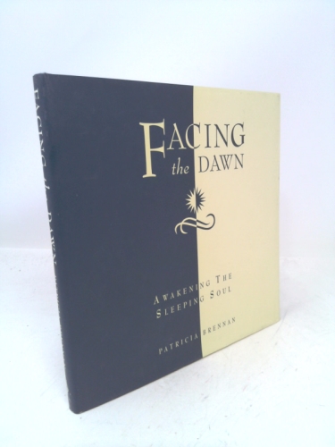 Facing the Dawn