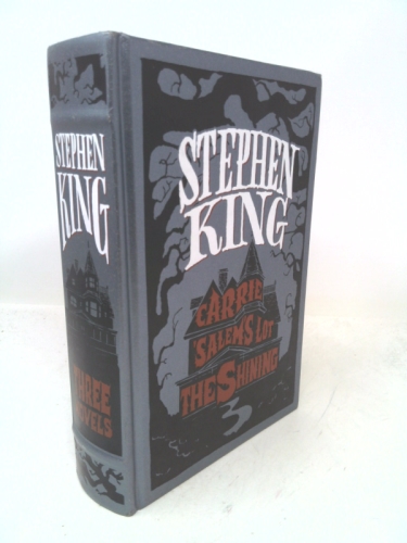 Stephen King: Three Novels - Carrie, Salem's Lot, The Shining
