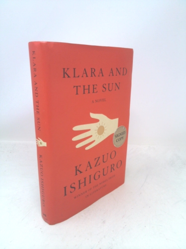 Klara and the Sun - Signed / Autographed Copy