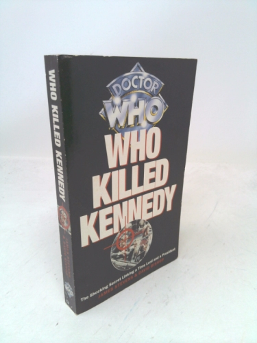 Doctor Who: Who Killed Kennedy