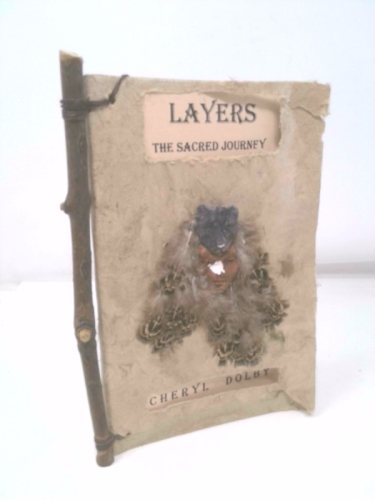 Layers, the sacred journey