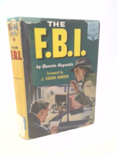 The F.B.I. (Landmark Books, No. 46)