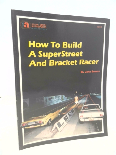 How to Build a Superstreet and Bracket Racer