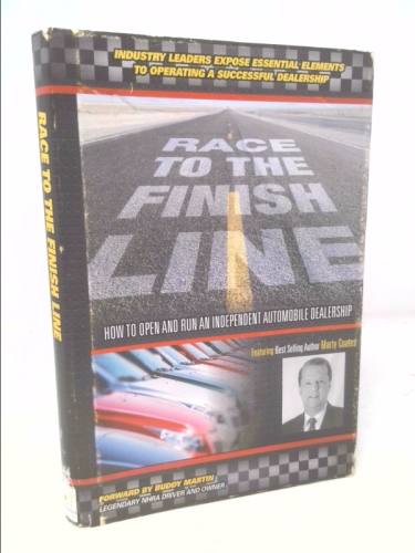 Race to the Finish Line...How to Open and Run an Independent Automobile Dealership